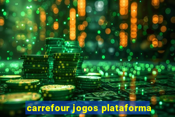 carrefour jogos plataforma